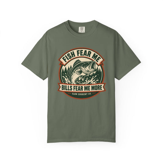 Fish Fear Me. Bills Fear Me More. Fishing T-Shirt