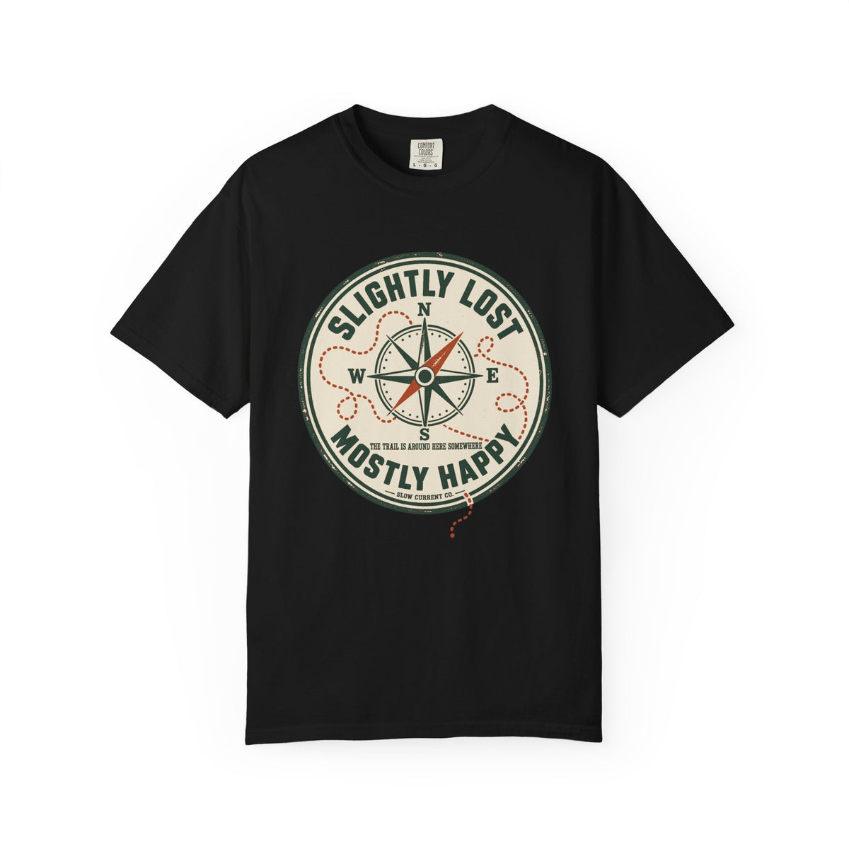 Slightly Lost, Mostly Happy Hiking T-Shirt
