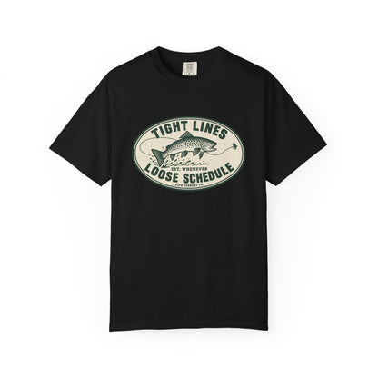 Tight Lines, Loose Schedule Fly Fishing T-Shirt