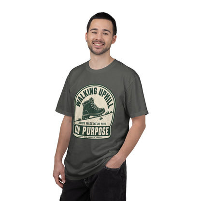 Walking Uphill On Purpose Hiking T-Shirt
