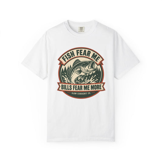 Fish Fear Me. Bills Fear Me More. Fishing T-Shirt