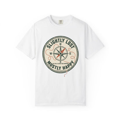 Slightly Lost, Mostly Happy Hiking T-Shirt