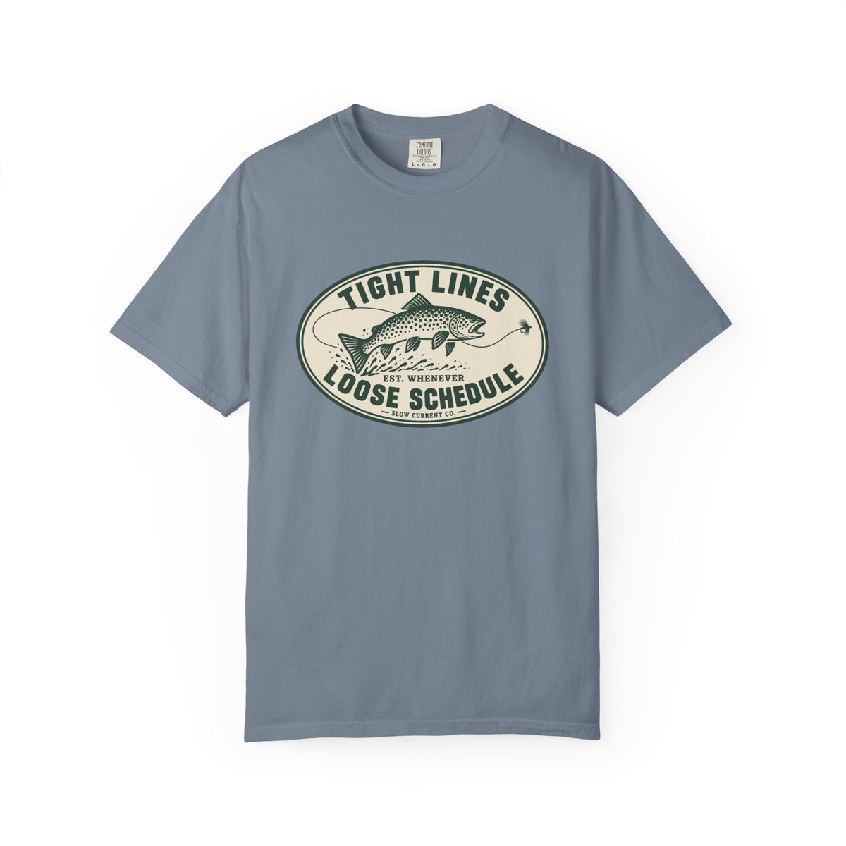 Tight Lines, Loose Schedule Fly Fishing T-Shirt