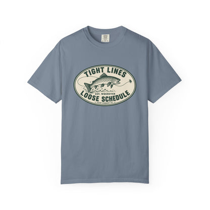 Tight Lines, Loose Schedule Fly Fishing T-Shirt